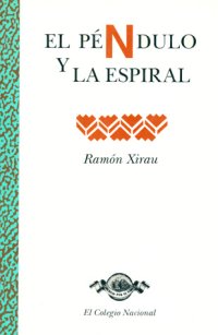 cover of the book El péndulo y la espiral