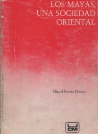 cover of the book Los Mayas, una sociedad oriental