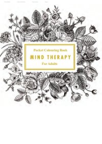 cover of the book Mind Therapy.  Pocket Colouring Book for Adults