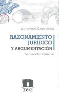 cover of the book Razonamiento jurídico y argumentación. Nociones introductorias