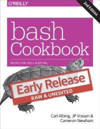 cover of the book bash Cookbook.  Solutions and Examples for bash Users