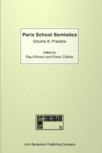 cover of the book Paris School Semiotics, Volume II: Practice