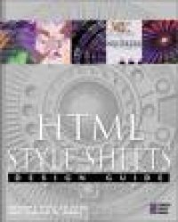 cover of the book HTML Style Sheets Design Guide: The Web Professional's Guide to Building and Using Style Sheets