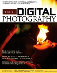 cover of the book Perfect Digital Photography: Brilliant Pixels from the Digital Darkroom