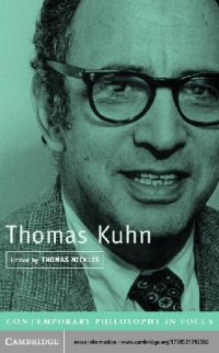 cover of the book Thomas Kuhn Contemporary Philosophy In Focus