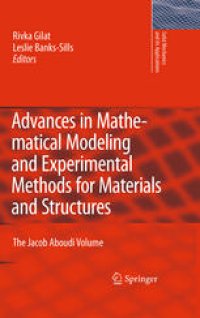 cover of the book Advances in Mathematical Modeling and Experimental Methods for Materials and Structures: The Jacob Aboudi Volume