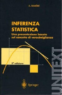 cover of the book Inferenza statistica, una presentazione basata sul concetto di verosimiglianza