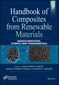 cover of the book Handbook of Composites from Renewable Materials, Nanocomposites : Science and Fundamentals