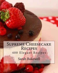 cover of the book Supreme Cheesecake Recipes