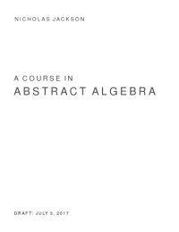 cover of the book A course in abstract algebra