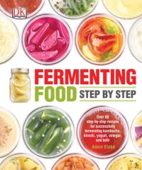 cover of the book Fermenting food step by step