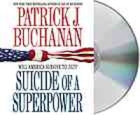 cover of the book Suicide of a Superpower: Will America Survive to 2025?