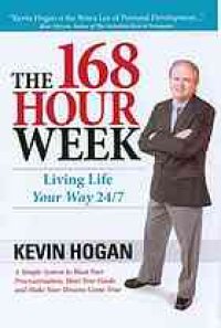 cover of the book The 168 hour week : living life your way 24/7