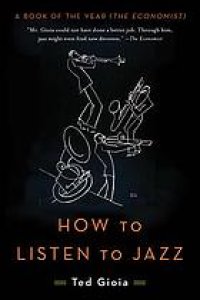 cover of the book HOW TO LISTEN TO JAZZ