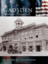 cover of the book Gadsden: City of Champions