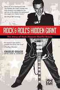 cover of the book Rock & roll's hidden giant : the story of rock pioneer Charlie Gracie