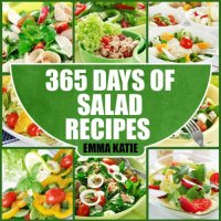 cover of the book 365 Days of Salad Recipes