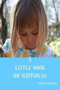 cover of the book A Little Book On Happiness