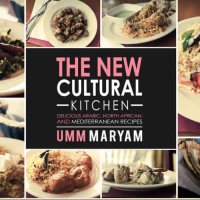 cover of the book The New Cultural Kitchen: Delicious Arabic, North African, and Mediterranean Recipes