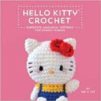 cover of the book Hello Kitty Crochet: Supercute Amigurumi Patterns for Sanrio Friends