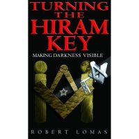 cover of the book Turning the Hiram Key : making darkness visible