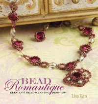 cover of the book Bead Romantique: Elegant Beadweaving Designs