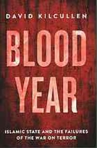 cover of the book Blood Year : Islamic State and the failures of the War on Terror