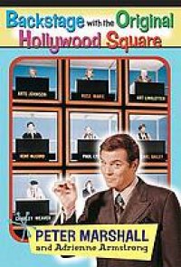 cover of the book Backstage with the Original Hollywood Square: Relive 16 Years of laughter with Peter Marshall, the master of The Hollywood Squares