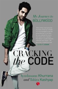 cover of the book Cracking the code : my journey to Bollywood