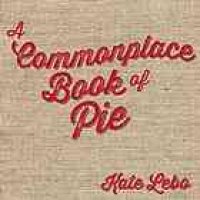 cover of the book A commonplace book of pie