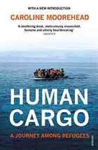 cover of the book Human Cargo: A Journey Among Refugees