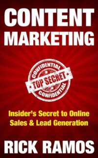 cover of the book Content Marketing: Insider's Secret to Online Sales & Lead Generation