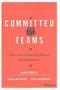 cover of the book Committed teams : three steps to inspiring passion and performance