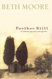 cover of the book Further still : a collection of poetry and vignettes