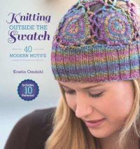 cover of the book Knitting outside the swatch : 40 modern motifs