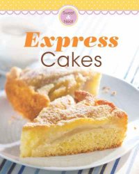 cover of the book Express cakes : our 100 top recipes presented in one cookbook