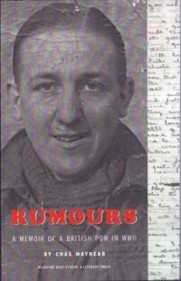 cover of the book Rumours: The Memoir of a British POW in WWII