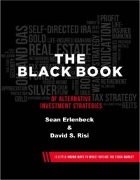 cover of the book The Blackbook of Alternative Investment Strategies: 12 Little Known-Ways to Invest Outside the Stock Market