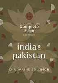 cover of the book The complete Asian cookbook. India & Pakistan