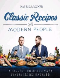 cover of the book Classic Recipes for Modern People