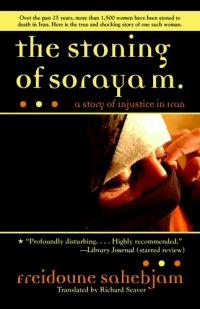 cover of the book The Stoning of Soraya M. A True Story