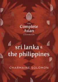 cover of the book The Complete Asian Cookbook: Sri Lanka & The Philippines