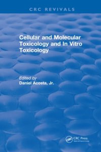 cover of the book Revival: Cellular and Molecular Toxicology and In Vitro Toxicology (1990)