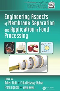 cover of the book Engineering aspects of membrane separation and application in food processing