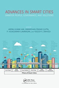 cover of the book Advances in smart cities : smarter people, governance and solutions