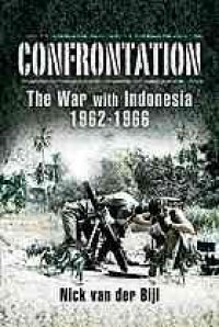 cover of the book Confrontation : the war with Indonesia, 1962-1966