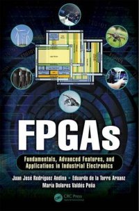 cover of the book FPGAs : Fundamentals, advanced features, and applications in industrial electronics