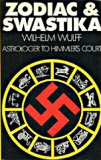 cover of the book Zodiac and swastika; how astrology guided Hitler's Germany