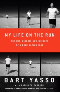 cover of the book My Life on the Run: The Wit, Wisdom, and Insights of a Road Racing Icon