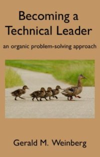 cover of the book Becoming a Technical Leader The Psychology of Technology, no. 5